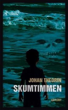 Skumtimmen - Bok av Johan Theorin - Pocket