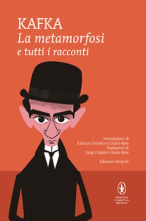 La metamorfosi e tutti i racconti. Ediz. integrale Franz Kafka