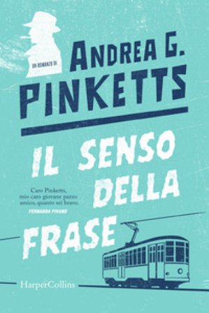 Il senso della frase Andrea G. Pinketts