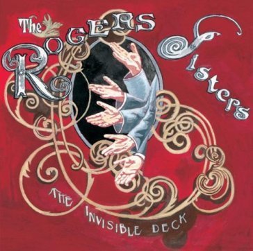 The invisible deck The Rogers Sisters