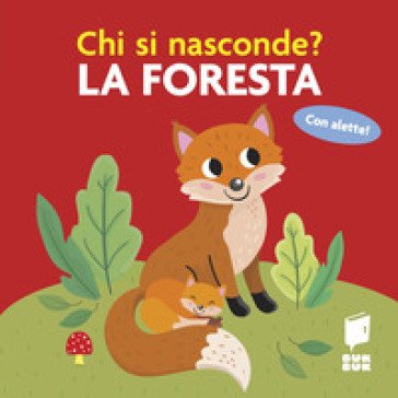 La foresta. Chi si nasconde?