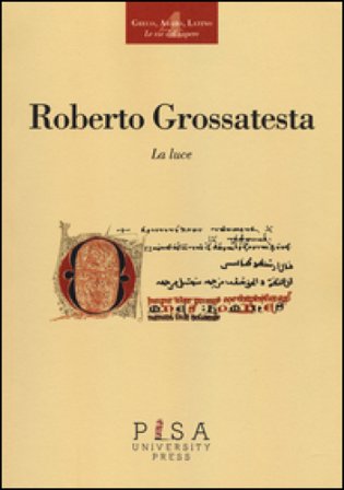 La luce Roberto Grossatesta