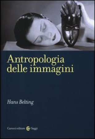 Antropologia delle immagini Hans Belting