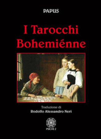I tarocchi bohemiénne Papus