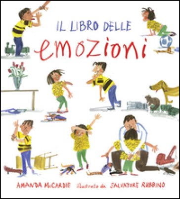 Il libro delle emozioni. Ediz. illustrata Amanda McCardie