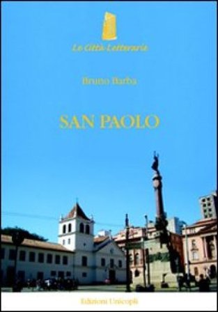 San Paolo. Ritratto di una città Bruno Barba