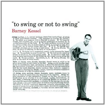 To swing or not to swing Barney Kessel
