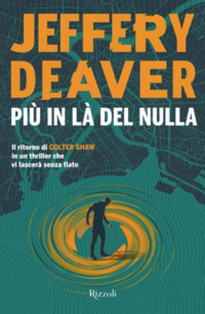 Più in là del nulla Jeffery Deaver
