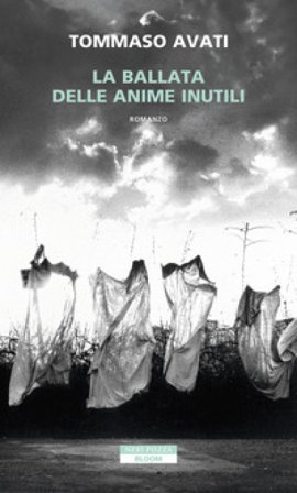 La ballata delle anime inutili Tommaso Avati