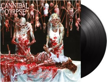 Butchered at birth Cannibal Corpse