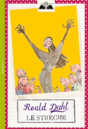Le streghe Roald Dahl