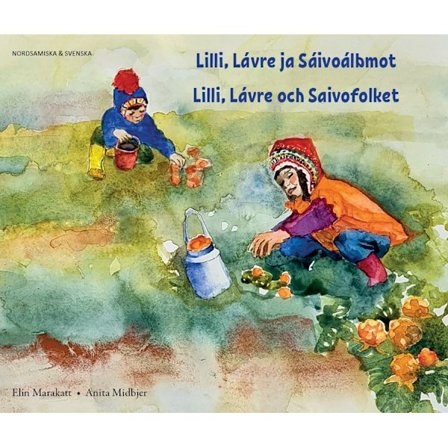 Lilli, Lávre och Saivofolket (nordsamiska och 9789188701756
