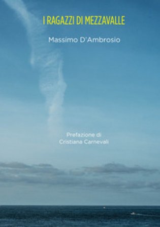 I ragazzi di Mezzavalle Massimo D'Ambrosio