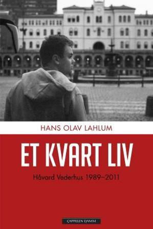 Et kvart liv - Bok av Hans Olav Lahlum - Hardback