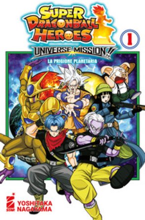 Universe mission!! Super dragon ball heroes. Vol. 1 Yoshitaka Nagayama