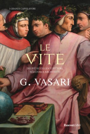 Le vite Giorgio Vasari