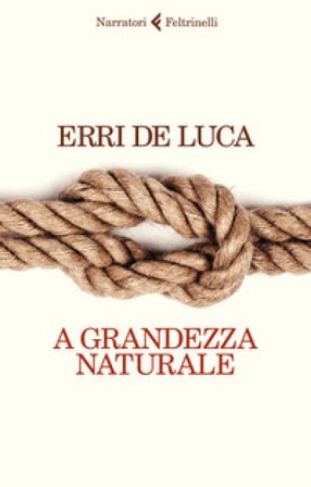 A grandezza naturale Erri De Luca