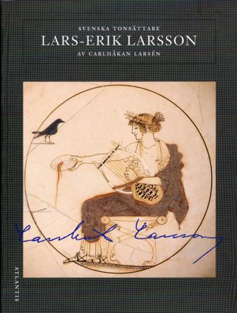 Lars-Erik Larsson - Bok av Carlhåkan Larsén - Danskt band