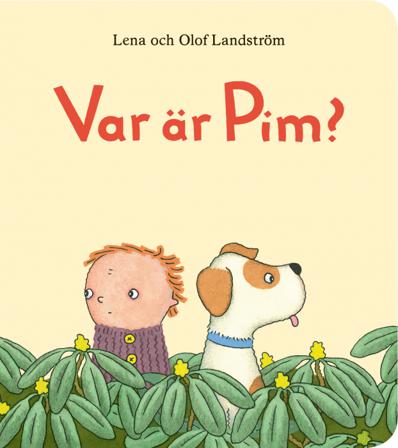 Var är Pim? - Bok av Olof Landström & Lena Landström - Board book