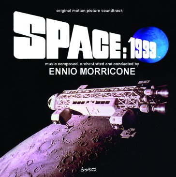Space: 1999 Ennio Morricone