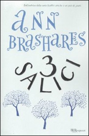 Tre salici Ann Brashares