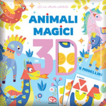 Animali magici in 3D. Ediz. a colori Gaël Le Neillon