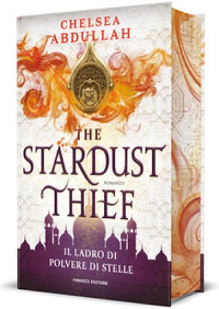 The stardust thief. Il ladro di polvere di stelle Chelsea Abdullah