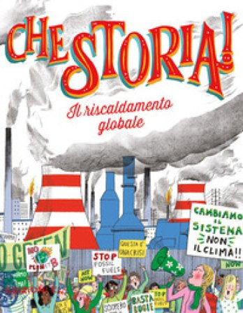 Il riscaldamento globale. Ediz. a colori Sergio Rossi
