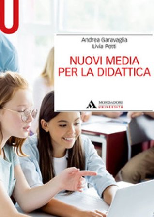 Nuovi media per la didattica Andrea Garavaglia