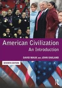 American Civilization : An Introduction, ISBN: 9781138631724