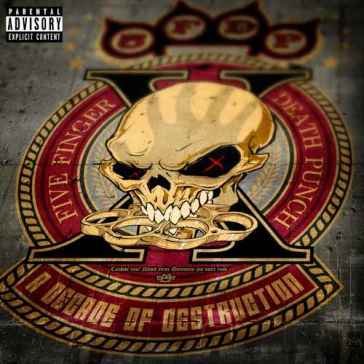 A decade of destruction Five Finger Death Punch