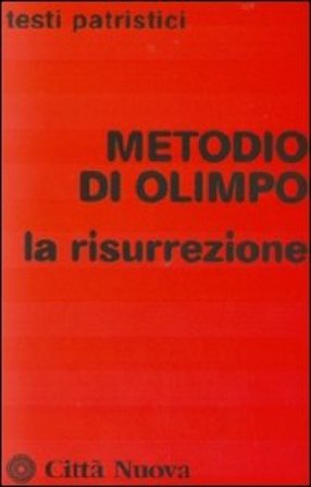La risurrezione Metodio di Olimpo