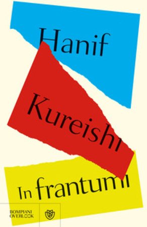 In frantumi Hanif Kureishi