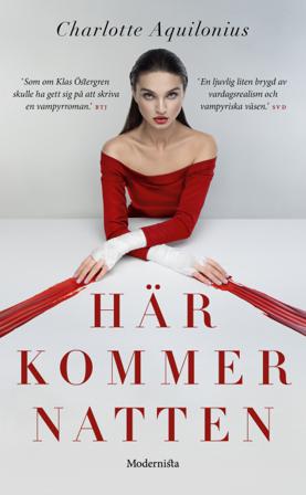 Här kommer natten - Bok av Charlotte Aquilonius - Pocket