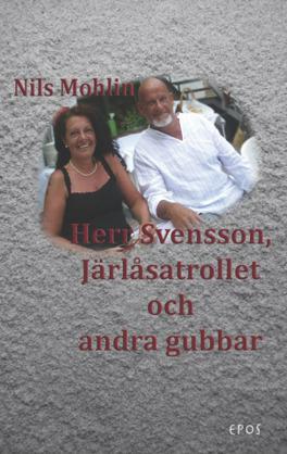 Herr Svensson, Järlåsatrollet och andra gubbar - Bok av Nils Mohlin - Storpocket