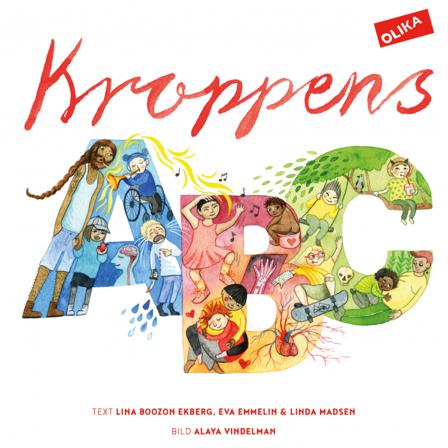 Kroppens ABC - Bok av Eva Emmelin, Linda Madsen, m.fl. - Inbunden