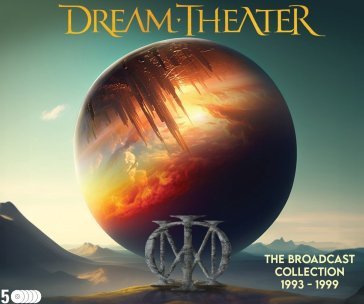 Broadcast collection 1993 - 1999 Dream Theater