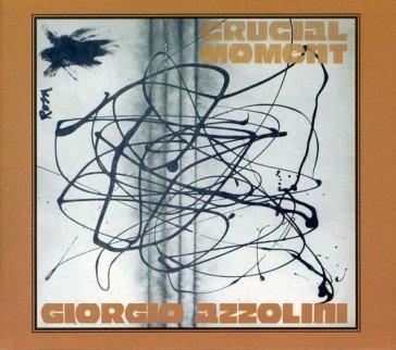 Giorgio azzolini-crucial moment cd Giorgio Azzolini
