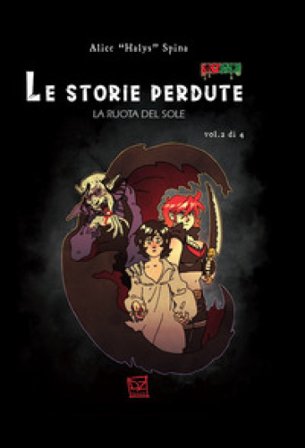 Le storie perdute. La ruota del sole. Vol. 2 Alice Halys Spina