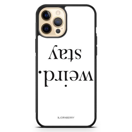 Bjornberry Hårdskal iPhone 12 Pro Max - STAY WEIRD