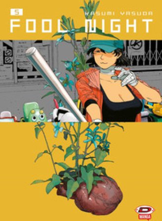 Fool night. Vol. 5 Yasuda Kasumi