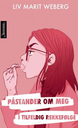 Påstander om meg i tilfeldig rekkefølge - Bok av Liv Marit Weberg - Hardback