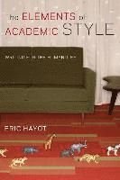 The Elements of Academic Style, ISBN: 9780231168014