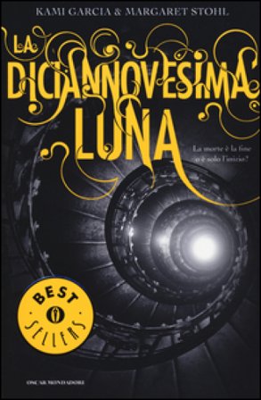 La diciannovesima luna Kami Garcia
