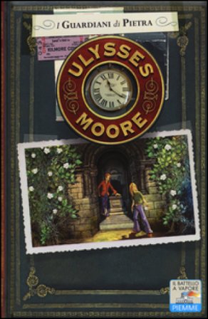 I guardiani di pietra Ulysses Moore