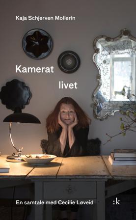 Kamerat livet - Bok av Kaja Schjerven Mollerin - Hardback