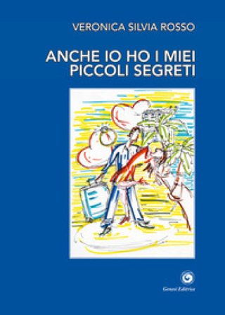 Anche io ho i miei piccoli segreti Veronica S. Rosso