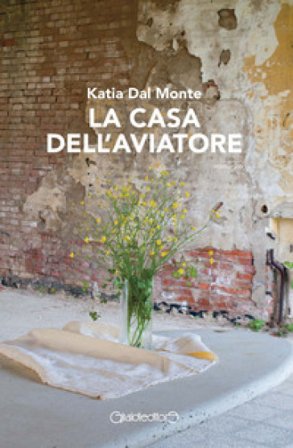 La casa dell'aviatore Katia Dal Monte