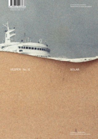 Vesper. Rivista di architettura, arti e teoria-Journal of architecture, arts & theory. Vol. 12: Solar