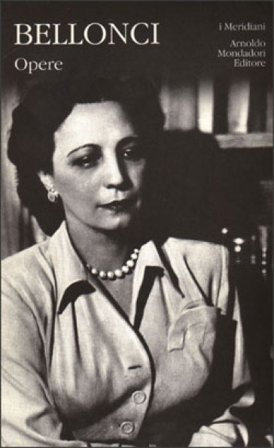 Opere. Vol. 1 Maria Bellonci